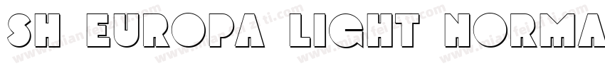 Sh Europa Light Normal字体转换